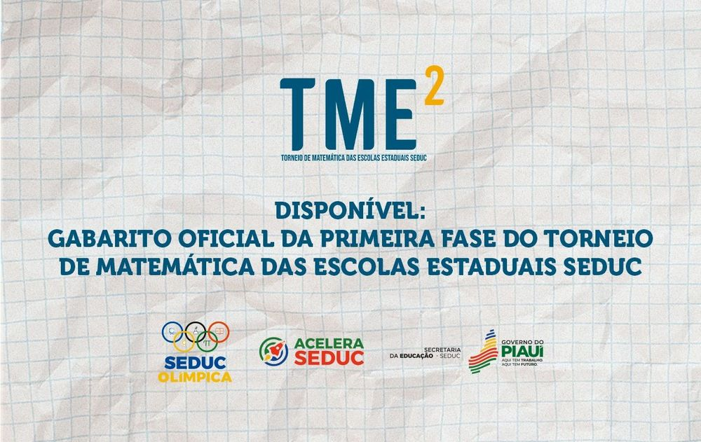 Seduc divulga gabarito oficial da 1ª fase do TME²