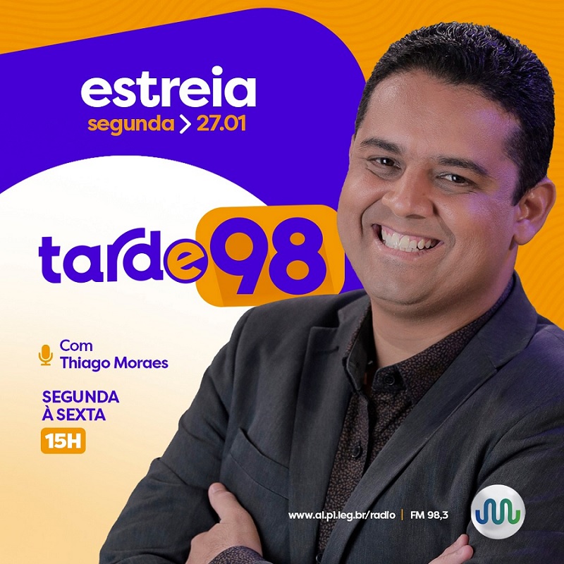 Tarde 98 estreia nesta segunda-feira (27) na Rádio Assembleia