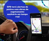 Teresinenses podem usar aplicativo GPS para obter alertas de pontos com obras de esgotamento sanitário em tempo real