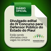 Divulgado edital do IV Concurso para Defensor Público do Estado do Piauí