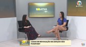 Especialista explica sobre possibilidade de desistência de casal em caso de adoção