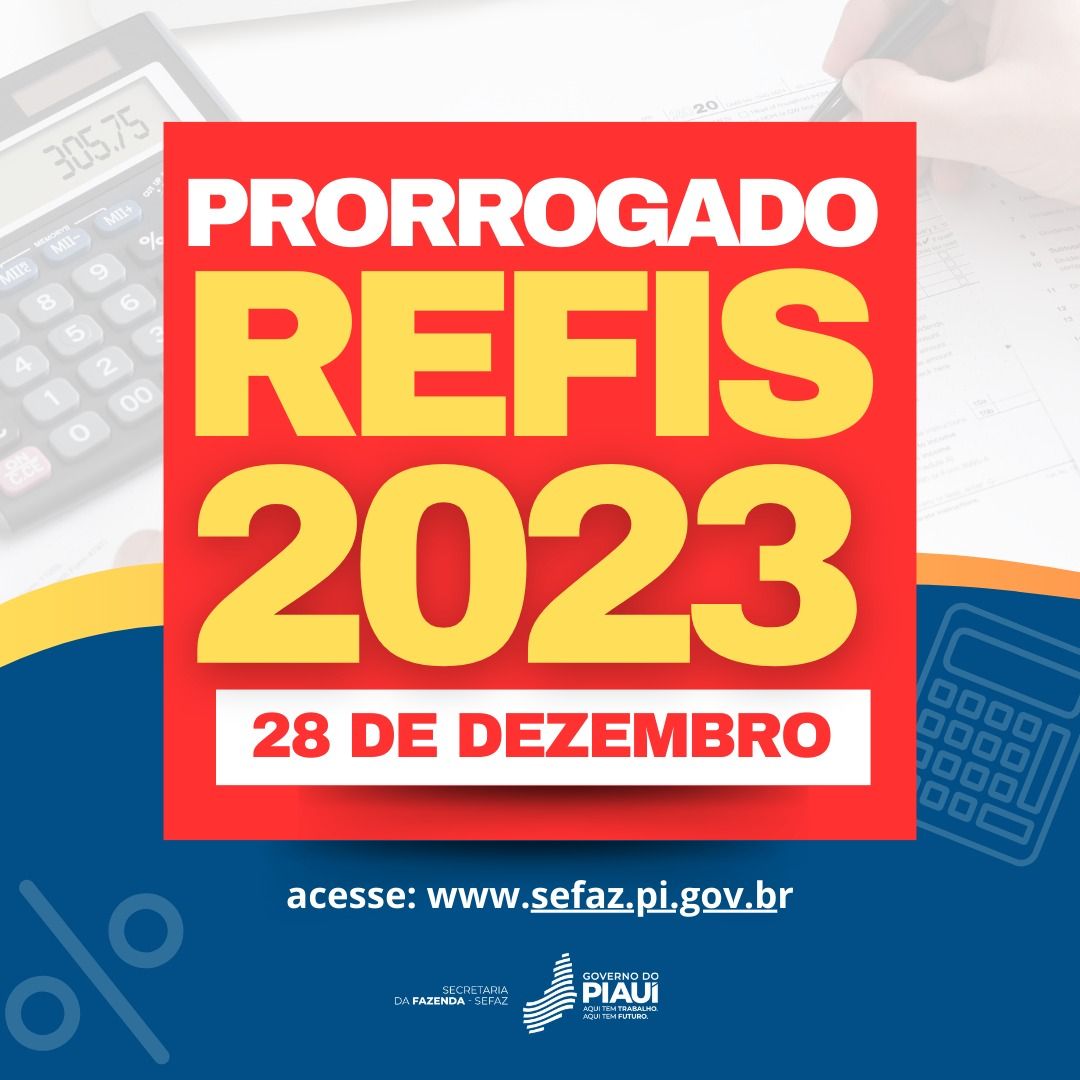 Governo prorroga prazo do Refis 2023 para 28 de dezembro