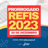 Governo prorroga prazo do Refis 2023 para 28 de dezembro