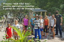 Projeto “SER TÃO SOL” auxilia agricultura familiar com uso de energia solar