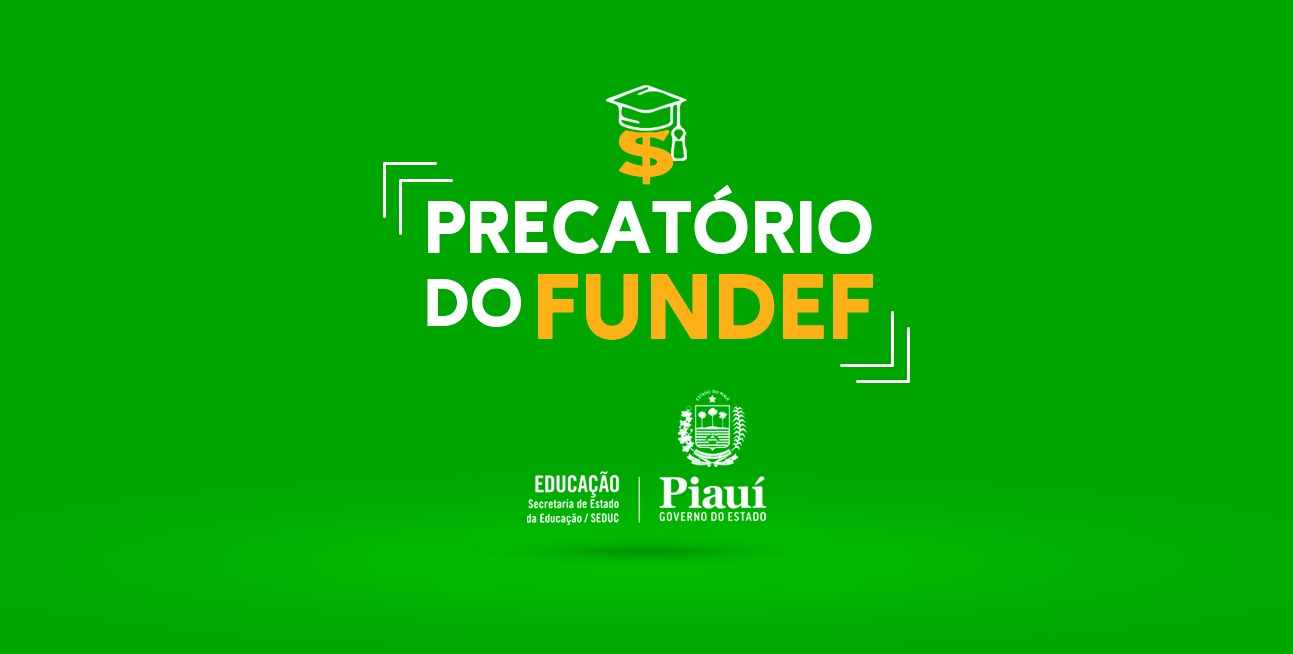 Tire suas dúvidas sobre Precatórios FUNDEF